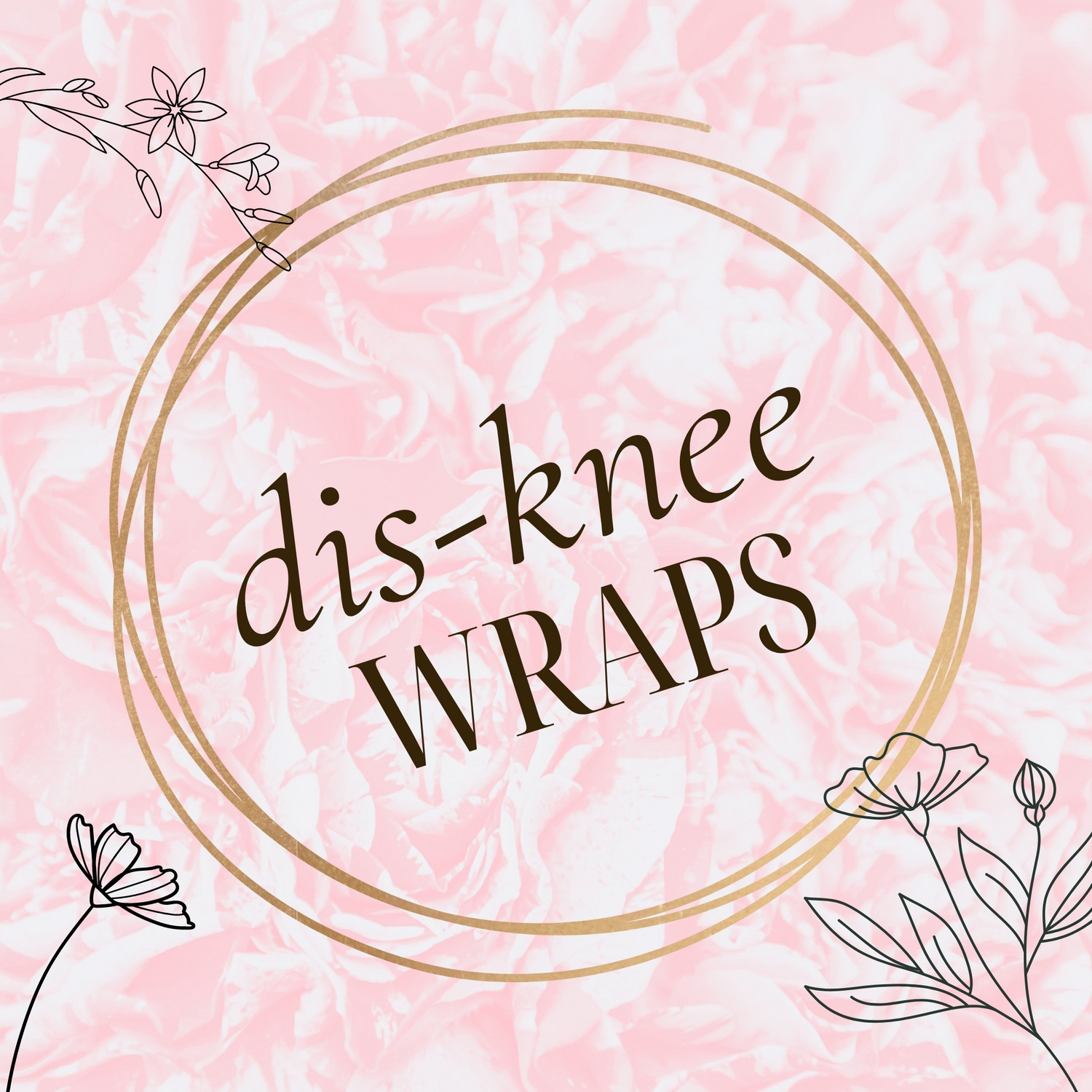 Dis-Knee Wraps