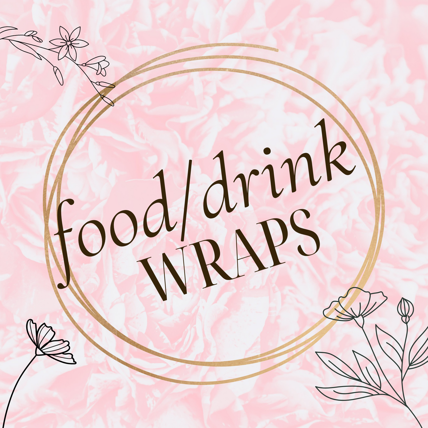 Food-Drink Wraps